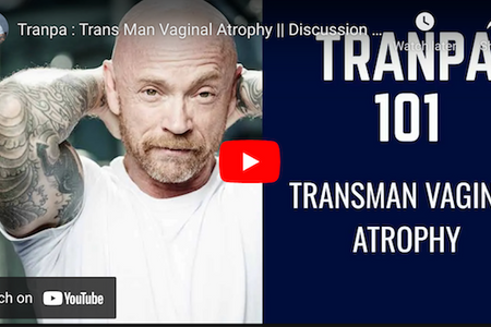 Tranpa: Trans Male Vaginal Atrophy